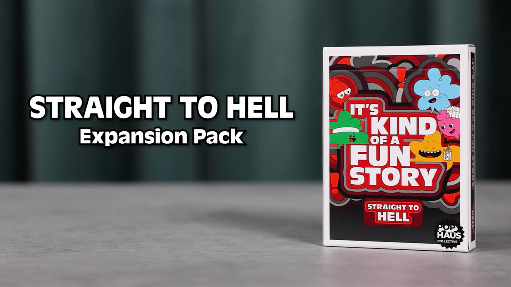 It's Kind of a Fun Story Straight to Hell Expansion Pack PopHaus Collective Adult Storytelling Conversation Party Game
